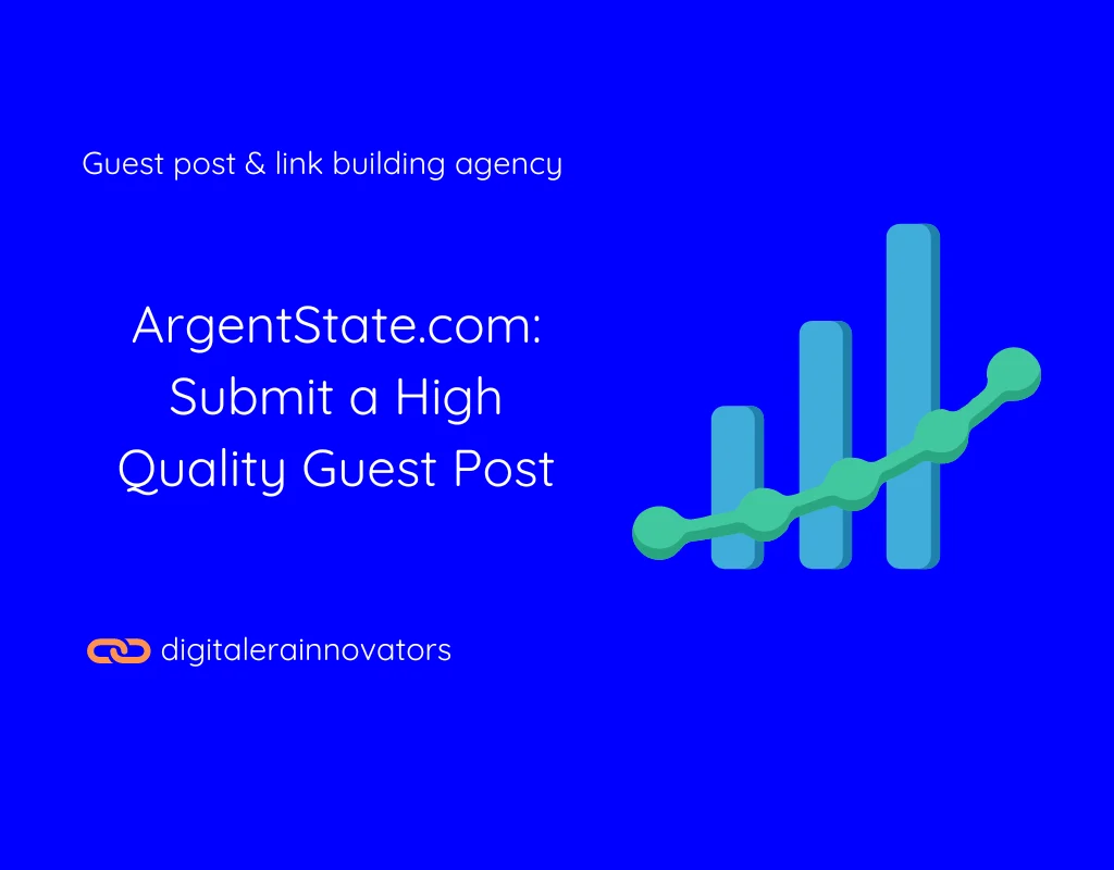 Bar graph illustration representing growth and success with the text "ArgentState.com: Submit a High-Quality Guest Post.